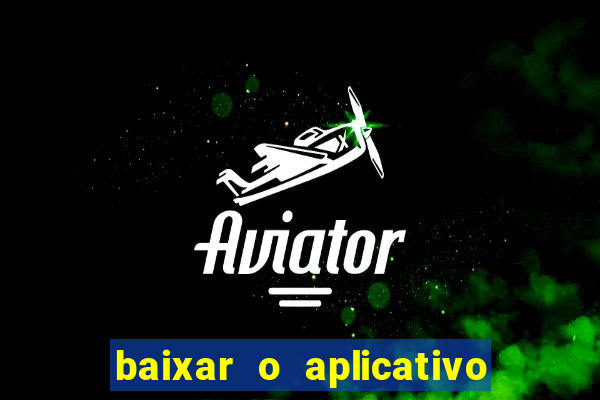 baixar o aplicativo da major sport